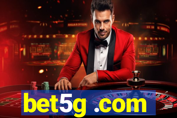 bet5g .com